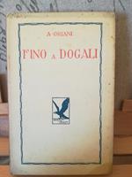 Fino a Dogali. Prefazione di Luigi Federzoni