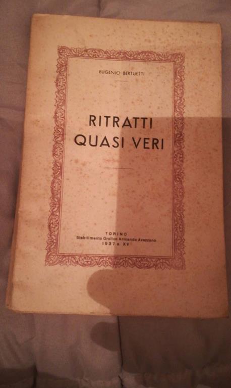 RITRATTI QUASI VERI - Eugenio Bertuetti - copertina