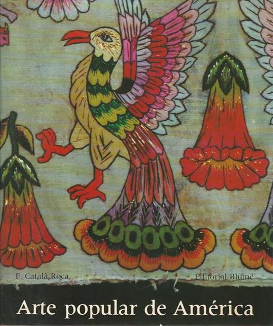 Arte popular de America - F. Catala Roca - copertina