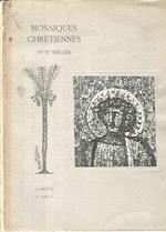 Mosaiques chretiennes IV - X siecles