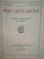 Per l'arte sacra. Rivista bimestrale illustrata. 2. Marzo-aprile 1929