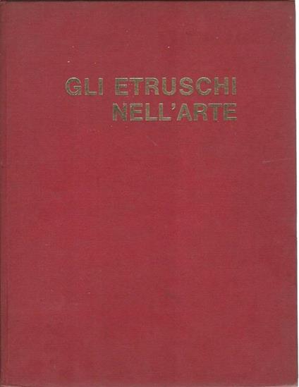 Gli etruschi nell'arte - copertina
