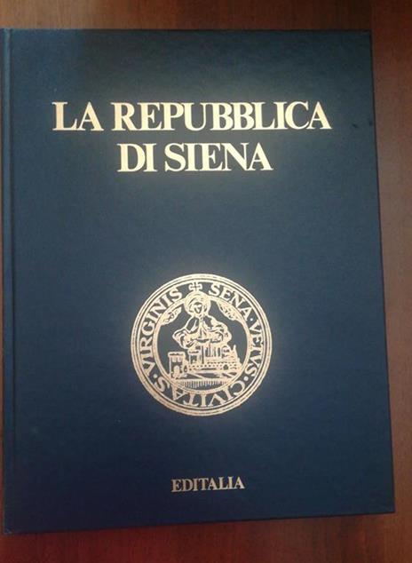 La repubblica di Siena - Arrigo Pecchioli - copertina
