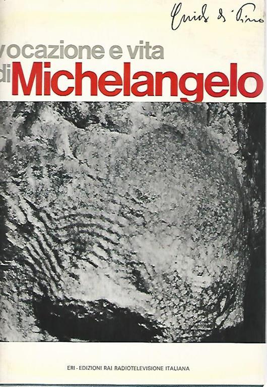 Vocazione e vita di Michelangelo - Guido Di Pino - copertina