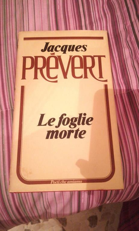 Le FOGLIE MORTE - Jacques Prévert - copertina