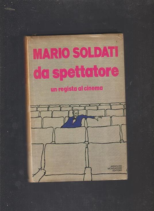 Da spettatore - Mario Soldati - copertina
