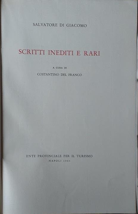 S. Di Giacomo: scritti inediti e rari - F. Flora: nuova lettura delle poesie e delle prose di S. Giacomo - Salvatore Di Giacomo - copertina