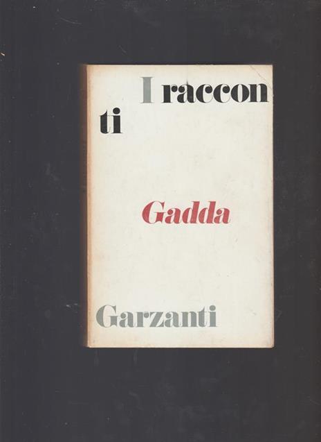 I RACCONTI - Carlo Emilio Gadda - copertina