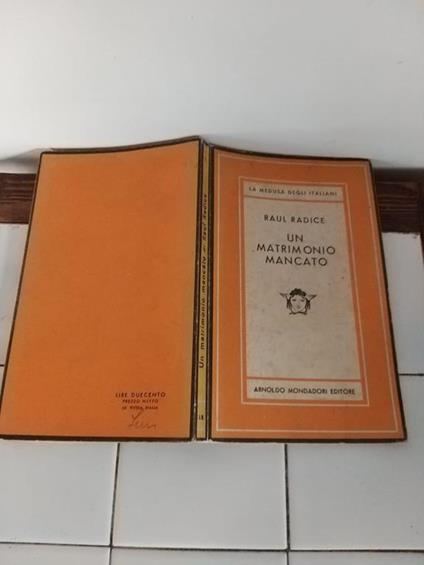 Un matrimonio mancato - Raul Radice - copertina