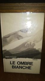 Le ombre bianche