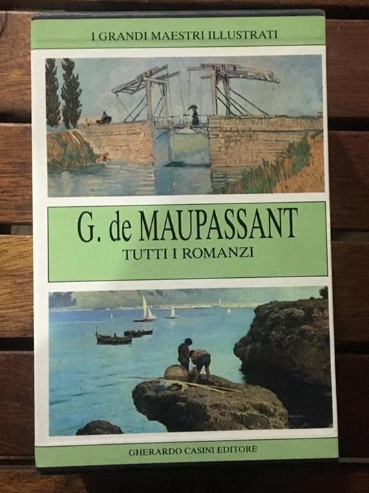 Tutti i romanzi - Guy de Maupassant - copertina