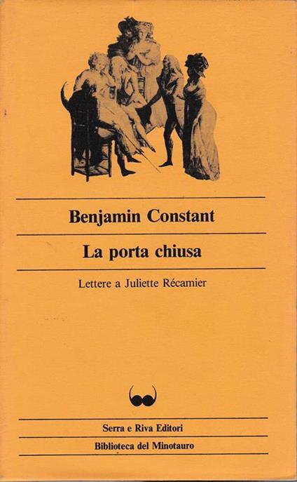 La porta chiusa. Lettere a Juliette Récamier (1814-1816) - Benjamin Constant - copertina