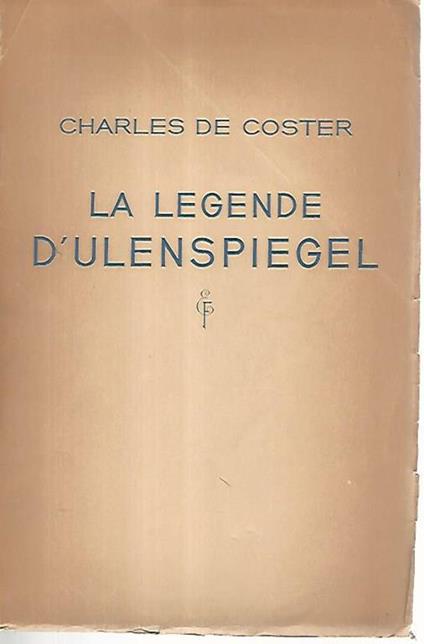 La legende d'ulenspiegel - Charles De Coster - copertina