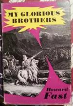 My Glorious Brothers