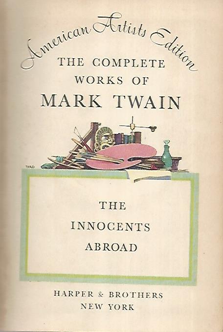 The complete works of Mark Twain. The innocent abroad - Mark Twain - copertina