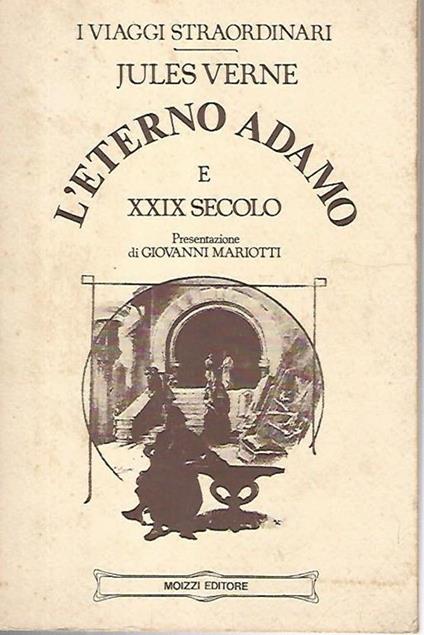L' eterno Adamo e XXIX secolo - Jules Verne - copertina