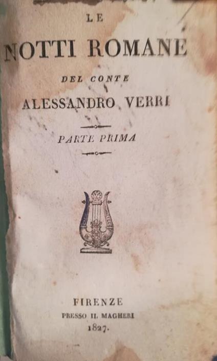 Le notti romane del conte Alessandro Verri. I. II - Alessandro Verri - copertina