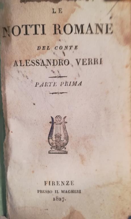 Le notti romane del conte Alessandro Verri. I. II - Alessandro Verri - copertina