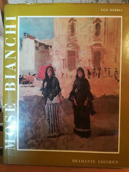 Mosè Bianchi - Ugo Nebbia - copertina