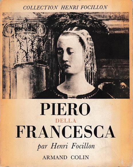Piero Della Francesca - Henri Focillon - copertina