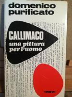 Callimaco. Una pittura per l'uomo