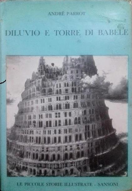 Diluvio e Torre di Babele - André Parrot - copertina