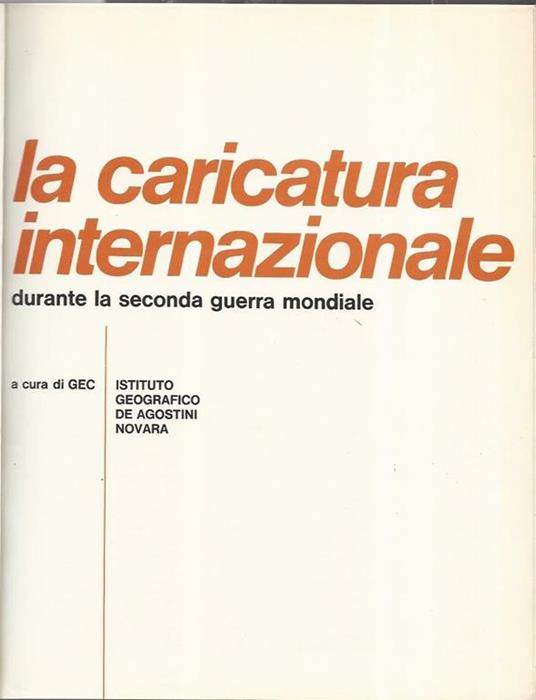 La caricatura internazionale durante la seconda guerra mondiale - Gec - copertina