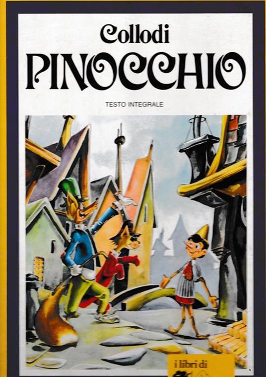 Pinocchio - Carlo Collodi - Libro Usato - I libri di Gulliver 