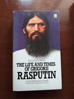 The life and times of Grigorii Rasputin