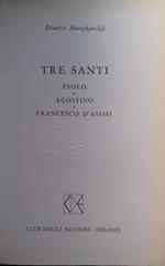 Tre Santi: Paolo - Agostino - Francesco d'Assisi