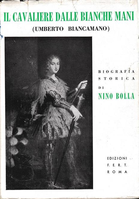 Il Cavaliere dalle bianche mani (Umberto Biancamano) - Nino Bolla - copertina