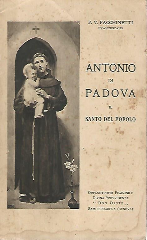 Antonio di Padova il santo del popolo - P. Vittorino Facchinetti - copertina