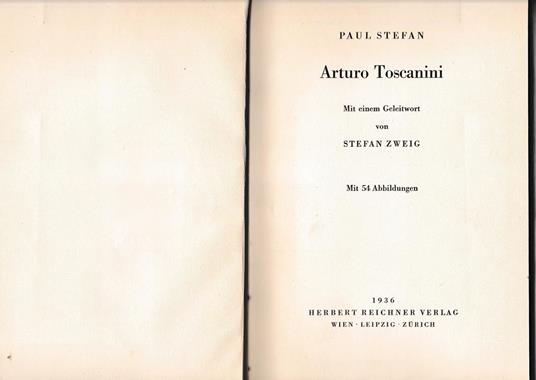 Arturo Toscanini (Tedesco) Mit 54 Abbildungen - Paul Stefan - copertina