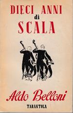 Dieci anni di Scala