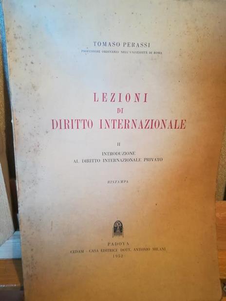 Lezioni di diritto internazionale. II. Introduzione al diritto internazionale privato - Tomaso Perassi - copertina