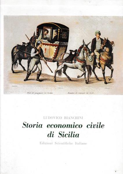 Storia economico civile della Sicilia - Lodovico Bianchini - copertina