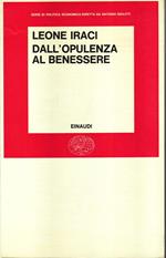 Dall'opulenza al benessere