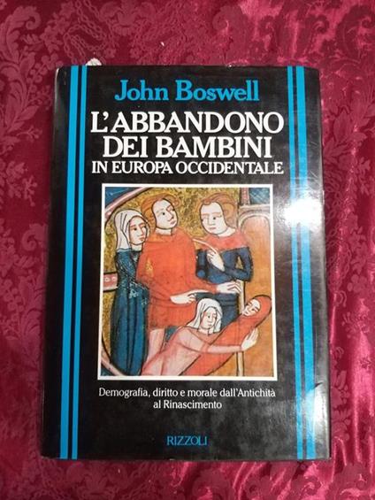 L' abbandono dei bambini in Europa occidentale - John Boswell - copertina