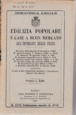 Edilizia popolare e case a buon mercato agl'impiegati dello Stato