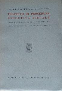 Trattato di procedura esecutiva fiscale. Vol. II - la procedura mobiliare - Giuseppe Moffa - copertina