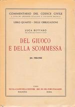 Libro quarto - delle obbligazioni. Del giuoco e della scommessa art. 1933-1935