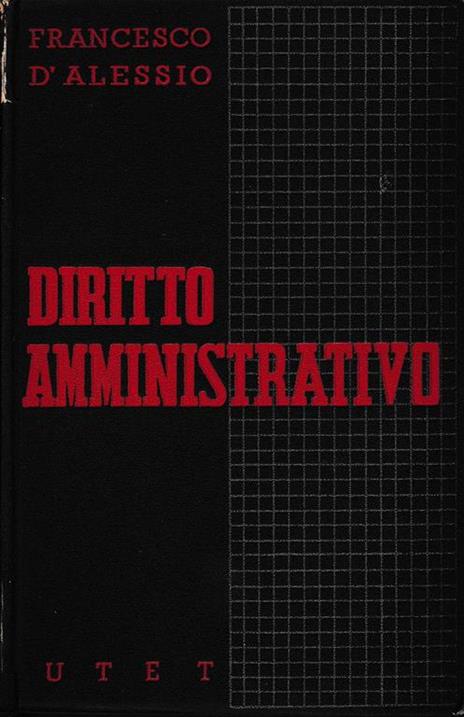 Istituzioni di diritto amministrativo italiano vol. 2° - Francesco D'Alessio - copertina