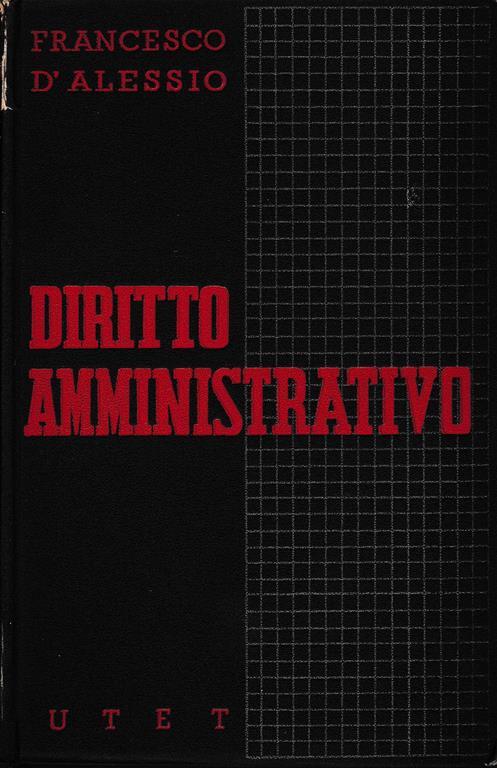 Istituzioni di diritto amministrativo italiano vol. 2° - Francesco D'Alessio - copertina
