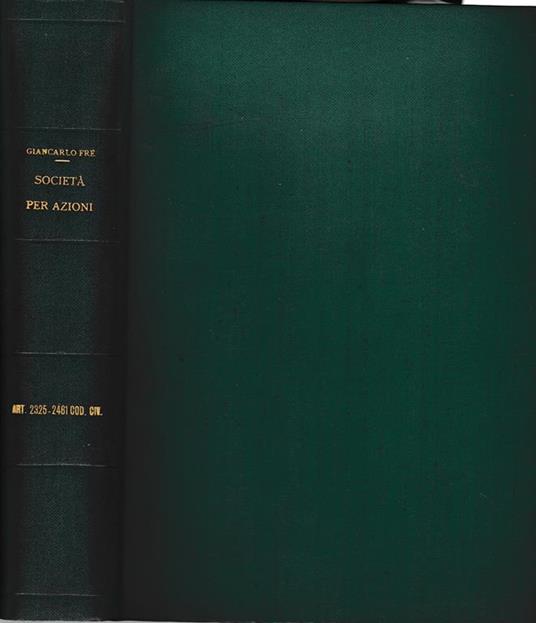Libro quinto - del lavoro. Società per azioni at. 2325-2461 - Giancarlo Frè - copertina