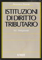 Istituzioni di Diritto Tributario vol. 1 Parte generale