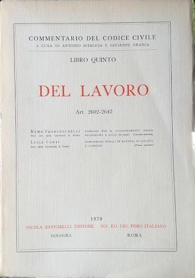 Libro Quinto: del Lavoro art. 2602-2642 - Remo Franceschelli - copertina