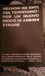 regioni ed enti del territorio per un nuovo modo di amministrare