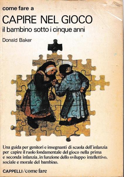 Capire nel gioco il bambino sotto i cinque anni - David Baker - copertina