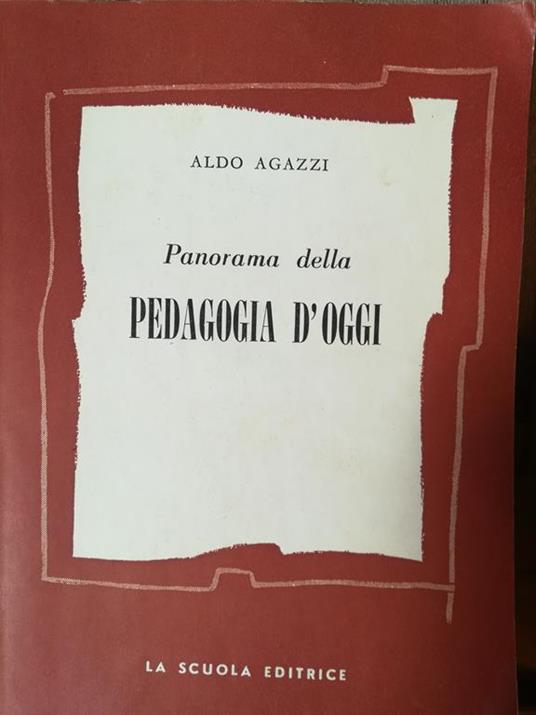 Panorama della pedagogia d'oggi - Aldo Agazzi - copertina