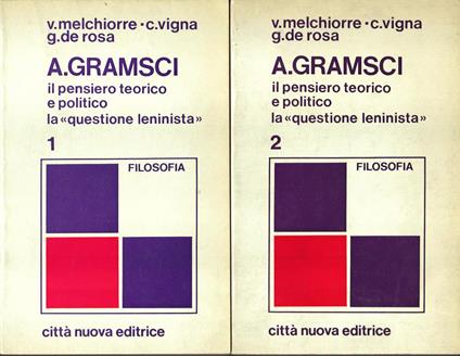 Antonio Gramsci. Il pensiero teorico e politico. La \questione leninista\". I. II" - copertina